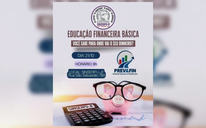 SINSERPU-JF e UFJF promovem encontro sobre Educação Financeira e Previdenciária para servidores municipais