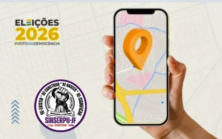 SINSERPU-JF ALERTA: CONFIRMEM SEU LOCAL DE VOTAÇÃO PARA O 2º TURNO