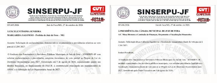 SINSERPU-JF encaminha ofícios à Câmara e a Prefeitura contra veto parcial do Executivo à LDO 2027