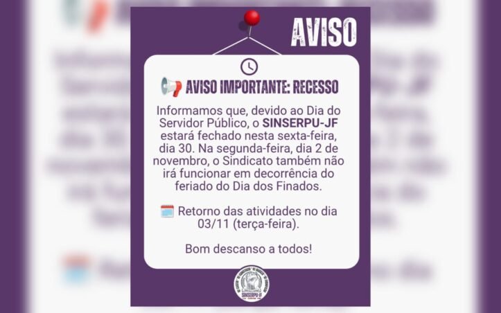 SINSERPU-JF não funcionará nos dias 30 de outubro e 2 de novembro